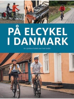 På elcykel i Danmark - Rejsebog - Hardcover