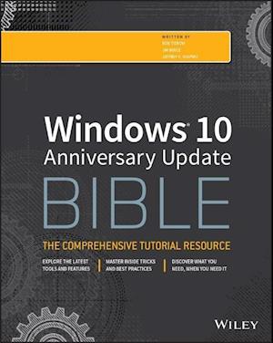 Windows 10 Anniversary Update Bible
