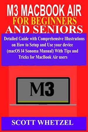 M3 Macbook Air for Beginners and Seniors